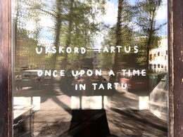 Once Upon A Time in Tartu